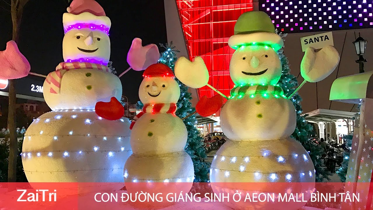 Đến Aeon mall Bình Tân ngắm con đường giáng sinh có tuyết ...